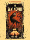 The Saw Mouth